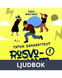 Rosvojahti, Ljudbok