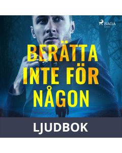 Berätta inte för någon, Ljudbok