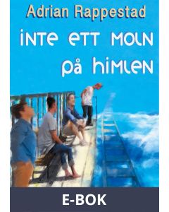 Inte ett moln på himlen, E-bok