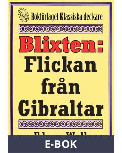 Blixten: Flickan från Gibraltar. Text från 1931 kompletterad med fakta och ordlista, E-bok