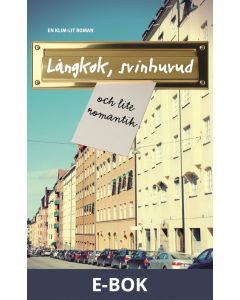 Långkok, svinhuvud och lite romantik, E-bok