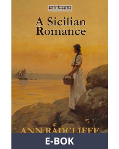 A Sicilian Romance, E-bok