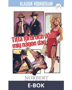 Titta förbi och döda mig någon dag, E-bok