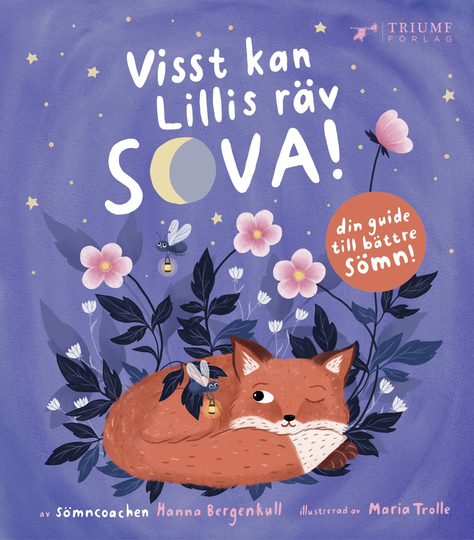 Visst Kan Lillis Räv Sova? Med Faktadel För Föräldrar
