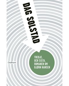 Tredje, och sista, romanen om Bjørn Hansen