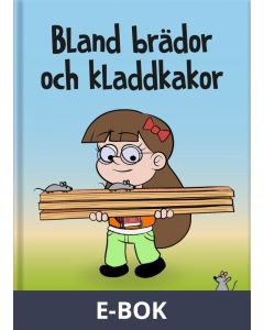 Bland brädor och kladdkakor, E-bok