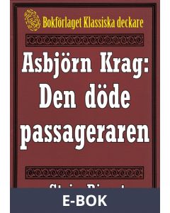Asbjörn Krag: Den döde passageraren. Återutgivning av text från 1914, E-bok