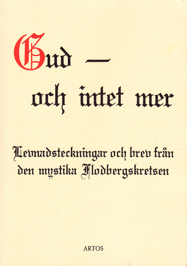 Gud - Och Intet Mer