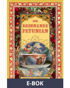 Den brinnande petunian, E-bok