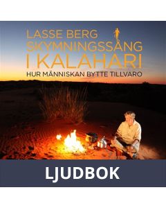 Skymningssång i Kalahari, Ljudbok