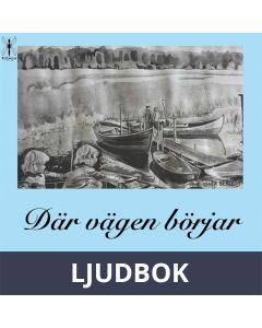 Där vägen börjar, Ljudbok