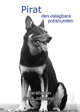Pirat - Den Oslagbara Polishunden