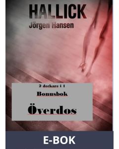 Hallick - Överdos, E-bok