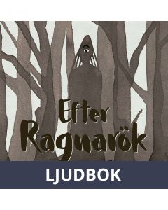 Efter Ragnarök : Slutstriden, Ljudbok