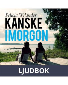 Kanske imorgon , Ljudbok