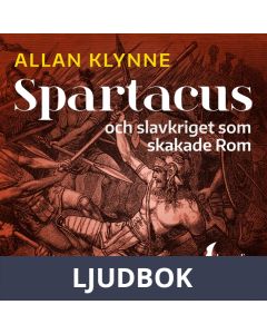 Spartacus och slavkriget som skakade Rom, Ljudbok