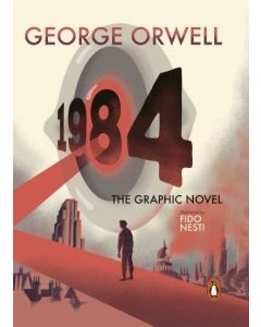 Nineteen Eighty-Four - The Graphic Novel