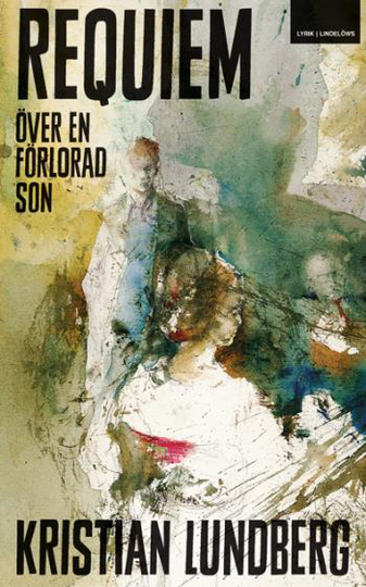 Requiem Över En Förlorad Son