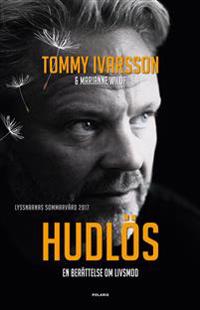 Hudlös : en berättelse om livsmod