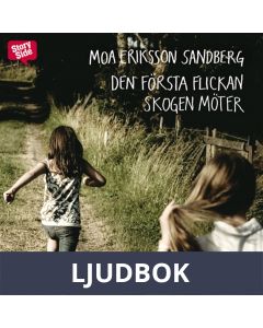 Den första flickan skogen möter, Ljudbok