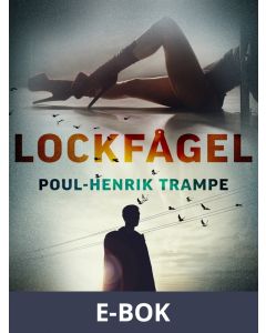 Lockfågel, E-bok