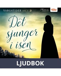 Det sjunger i isen, Ljudbok