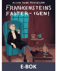 Frankensteins faster - igen!, E-bok