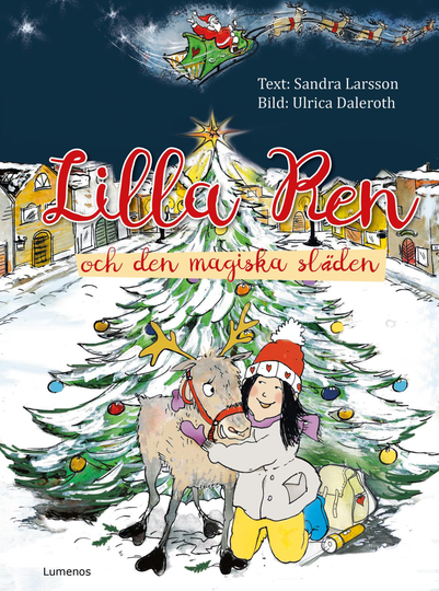 Lilla Ren Och Den Magiska Släden