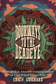 Doorways to the Deadeye