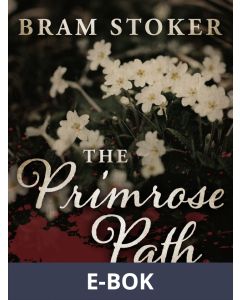 The Primrose Path, E-bok
