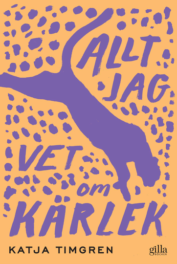 Allt Jag Vet Om Kärlek