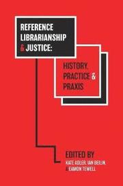 Reference Librarianship &; Justice