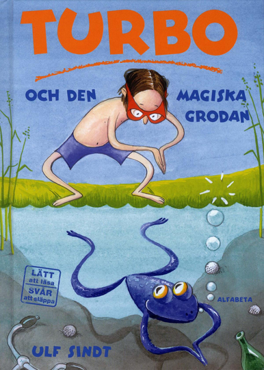 Turbo Och Den Magiska Grodan