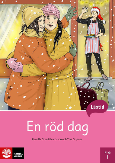Lästid, En Röd Dag, Nivå 1