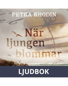 När ljungen blommar, Ljudbok