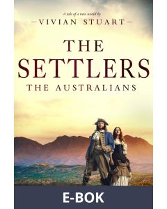 The Settlers: The Australians 3, E-bok
