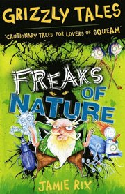 Freaks of Nature
