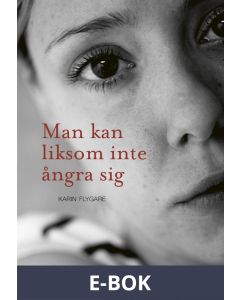 Man kan liksom inte ångra sig, E-bok
