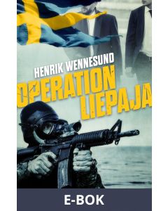 Operation Liepaja, E-bok