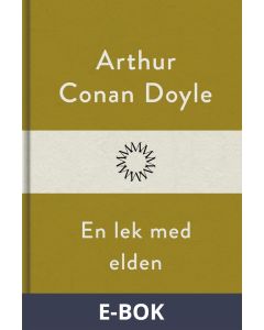 En lek med elden, E-bok