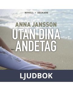 Utan dina andetag, Ljudbok