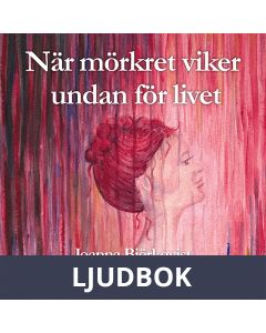 När mörkret viker undan för livet, Ljudbok