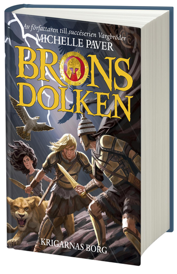 Bronsdolken. Krigarnas Borg