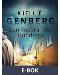 Den vackra från Huddinge, E-bok
