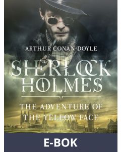 The Adventure of the Yellow Face, E-bok