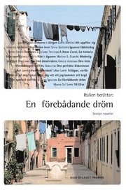 Italien berättar : en förebådande dröm - sexton noveller