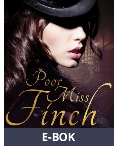 Poor Miss Finch, E-bok