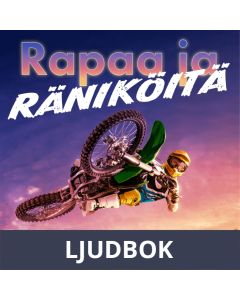 Rapaa ja räniköitä, Ljudbok