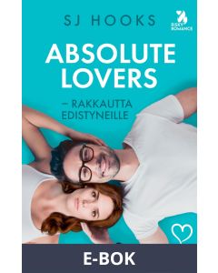 Absolute Lovers - Rakkautta edistyneille, E-bok