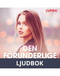 Den förunderlige Eros - erotiska noveller, Ljudbok
